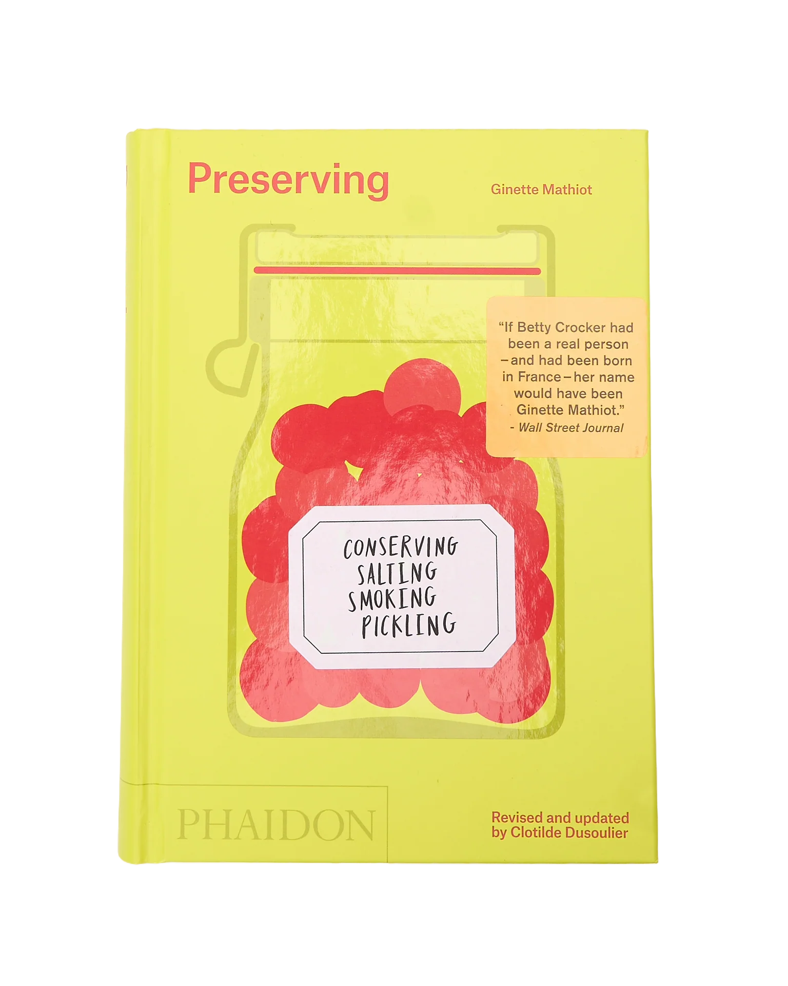 Preserving: Conserving, Salting, Smoking, Pickling' by Ginette Mathiot